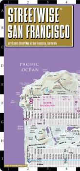 Map Streetwise San Francisco Map - Laminated City Street Map of San Francisco, California: Folding Pocket Size Travel Map Book