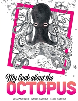 Paperback My Book About The OCTOPUS Book