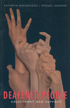 Paperback Deafened People: Adjustment and Support Book
