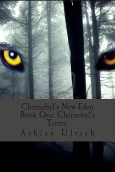 Paperback Chernobyl's New Eden: Ghost of Wolves Book