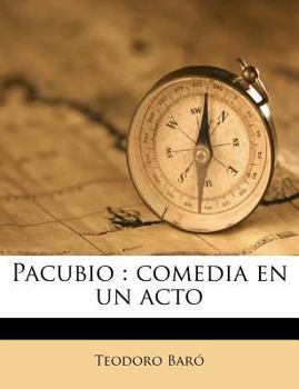 Paperback Pacubio: comedia en un acto [Spanish] Book