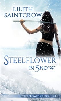 Paperback Steelflower in Snow Book