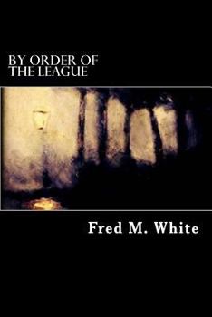 Paperback By Order of the League Book