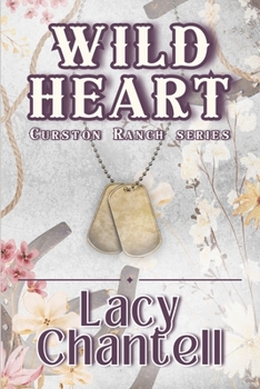 Wild Heart - Book #1 of the Curston Ranch
