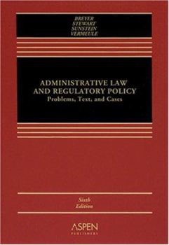 Hardcover Administrative Law and Regulatory Policy: Problems, Text, and Cases Book
