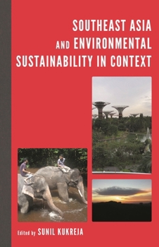 Hardcover Southeast Asia and Environmental Sustainability in Context Book
