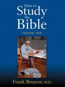 Paperback How To Study The Bible - Volume 1 Book
