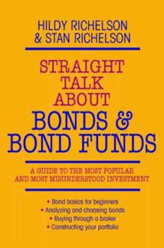 Paperback Straight Talk about Bonds and Bond Funds Book