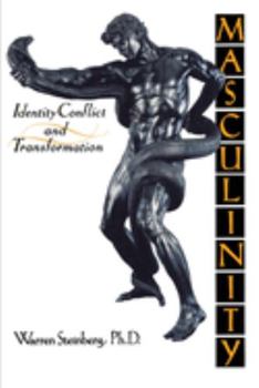 Paperback Masculinity: Identity, Conflict, and Transformation Book