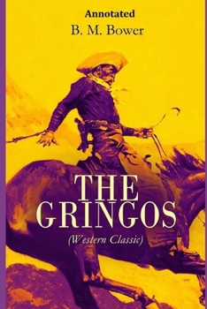 Paperback The Gringos "Annotated" Book