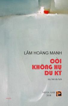 Paperback Coi Khong Hu Du Ky (color version) [Vietnamese] Book