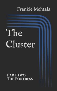 Paperback The Cluster: Part Two: The Fortress Book