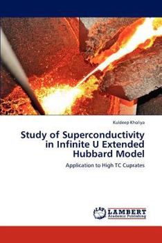 Paperback Study of Superconductivity in Infinite U Extended Hubbard Model Book