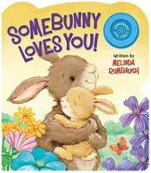 Board book Somebunny Loves You! Book