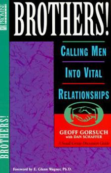 Paperback Brothers!: Calling Men Into Vital Relationships Book