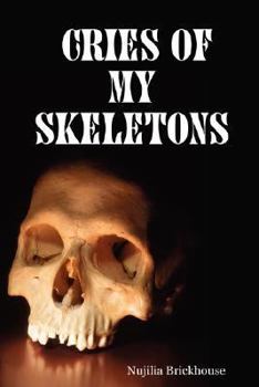 Paperback Cries of My Skeletons Book