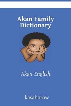 Paperback Akan Family Dictionary: Akan-English Book
