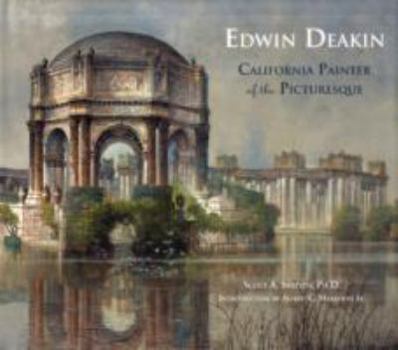 Hardcover Edwin Deakin: California Painter of the Picturesque Book