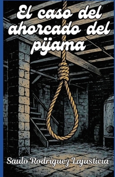 Paperback El caso del ahorcado del pijama [Spanish] Book