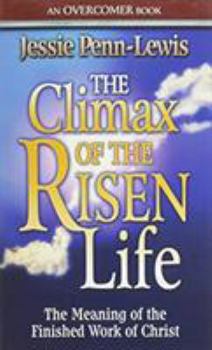 Paperback The Climax of the Risen Life Book