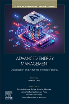 Paperback Advanced Energy Management: Digitalization and AI for the Internet of Energy Book