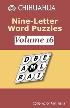 Paperback Chihuahua Nine-Letter Word Puzzles Volume 16 Book