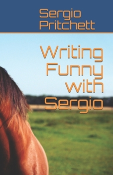 Paperback Writing Funny with Sergio Book