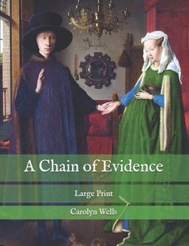 Paperback A Chain of Evidence: Large Print Book