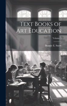 Hardcover Text Books of Art Education; Volume 5 Book