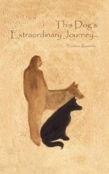 Paperback This Dog's Extraordinary Journey... Book
