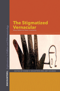 Paperback The Stigmatized Vernacular: Where Reflexivity Meets Untellability Book