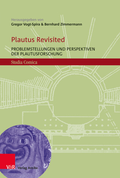 Hardcover Plautus Revisited: Problemstellungen Und Perspektiven Der Plautusforschung [German] Book