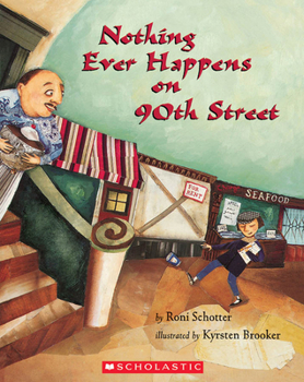 Paperback Nothing Ever Happens on 90th Street Book