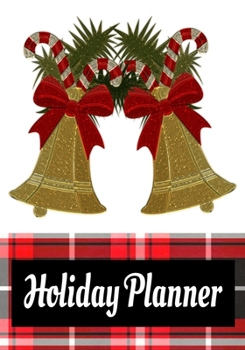 Holiday Planner: Festivities Organizer for Christmas Eve, Christmas Day, Boxing Day, New Year’s Eve and New Year’s Day 7x10 70 Pages