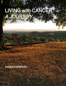 Paperback Living with Cancer: A Journey Book