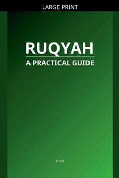 Paperback Ruqyah: A Practical Guide [Large Print] Book