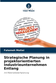 Paperback Strategische Planung in projektorientierten Industrieunternehmen Entlang [German] Book