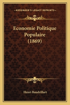 Paperback Economie Politique Populaire (1869) [French] Book