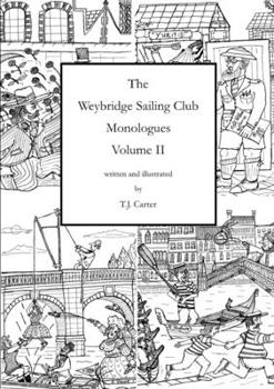 Paperback The Weybridge Sailing Club Monologues Volume II Book