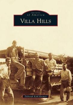 Villa Hills (Images of America: Kentucky) - Book  of the Images of America: Kentucky