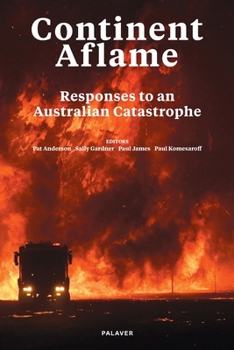 Paperback Continent Aflame: Responses to an Australian Catastrophe Book