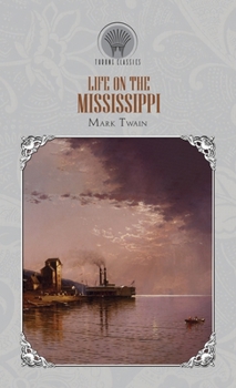 Hardcover Life on the Mississippi Book