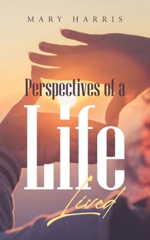 Paperback Perspectives of a Life Lived Book