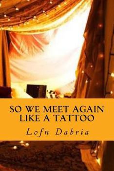 Paperback So we meet again like a tattoo Book