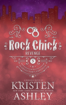 Rock Chick Revenge - Book #5 of the Rock Chick