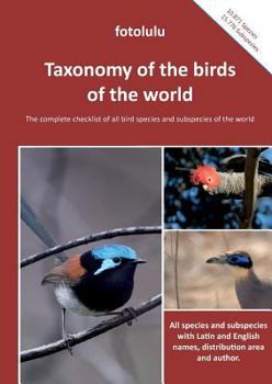 Paperback Taxonomy of the birds of the world: The complete checklist of all bird species and subspecies of the world Book