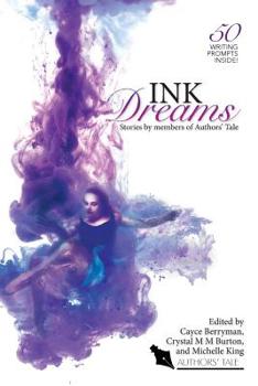 Paperback Ink Dreams: Stories by members of Authors' Tale Book