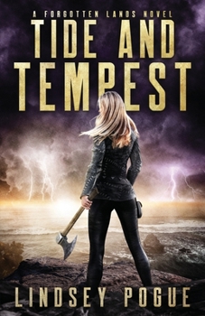 Tide and Tempest - Book #3 of the Forgotten Lands