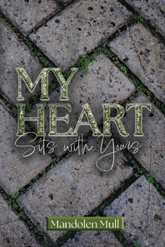 Paperback My Heart Sits with Yours Book