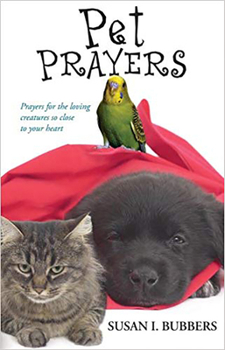 Paperback Pet Prayers: Prayers for the Loving Creatures So Close to Your Heart Book